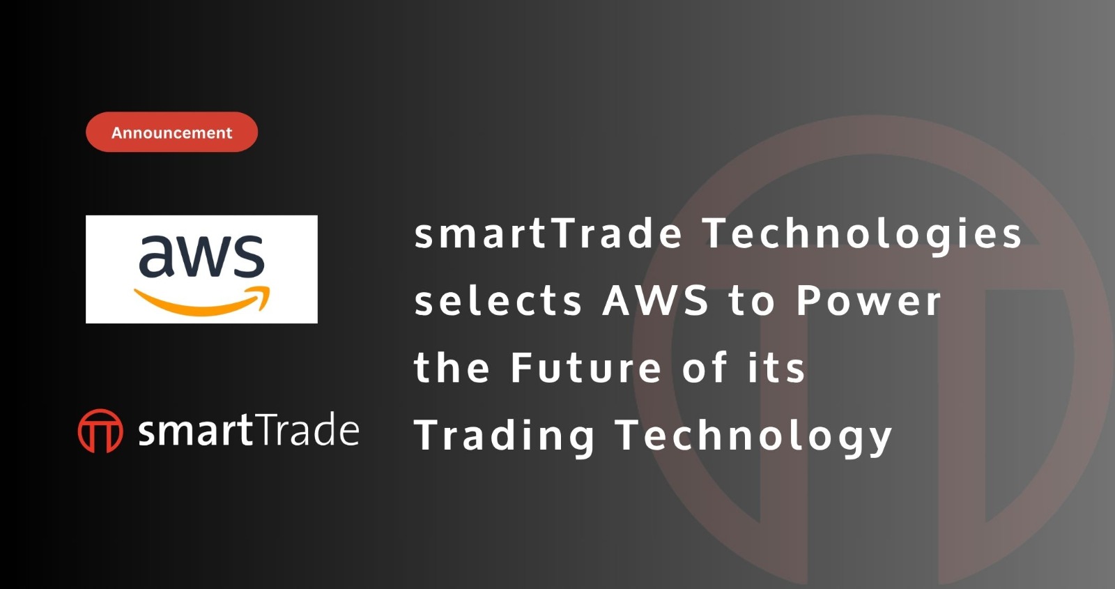 smartTrade Technologies selects AWS to Power the Future of its Trading Technology